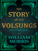 The Story of the Volsungs, (Volsunga Saga)