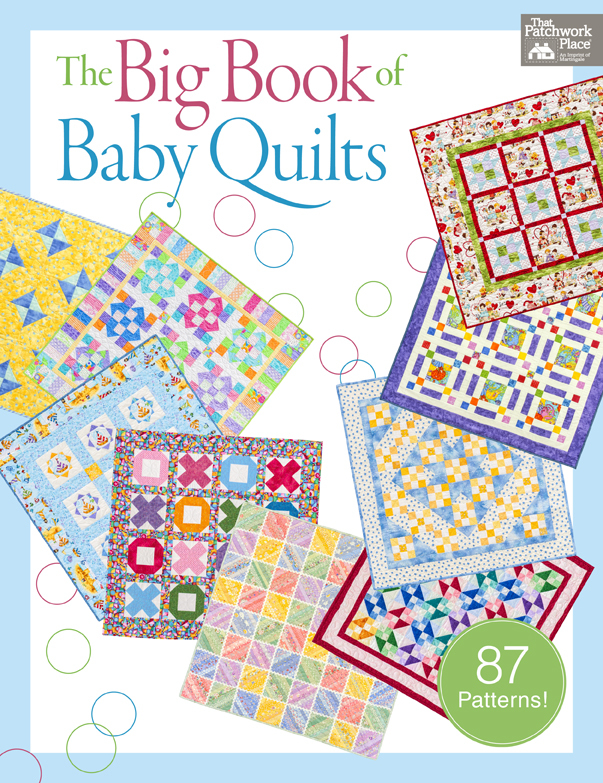 Read The Big Book of Baby Quilts Online by That Patchwork Place Books