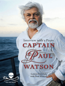 Captain Paul Watson: Interview With a Pirate