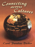 Connecting across Cultures: Turning Neighbors into Friends and Allies