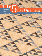 Take 5 Fat Quarters: 15 Easy Quilt Patterns