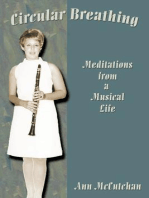 Circular Breathing: Meditations from a Musical Life