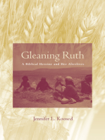 Gleaning Ruth: A Biblical Heroine and Her Afterlives