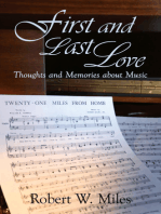 First and Last Love: Thoughts and Memories about Music