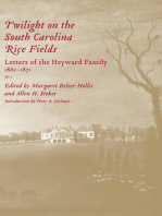 Twilight on the South Carolina Rice Fields: Letters of the Heyward Family, 1862-1871