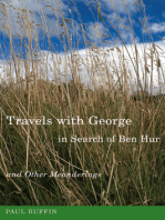 Travels with George, in Search of Ben Hur and Other Meanderings