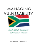 Managing Vulnerability: South Africa's Struggle for a Democratic Rhetoric