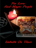 For Love And Magic People