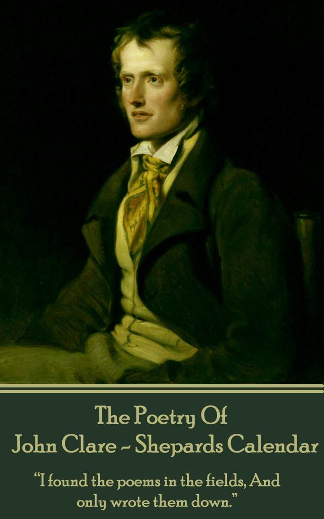 The Poetry Of John Clare Shepherds Calendar by John Clare Book
