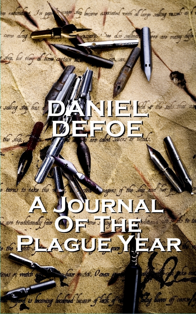 A Journal Of The Plague Year by Daniel Defoe (Ebook) - Read free for 30 ...