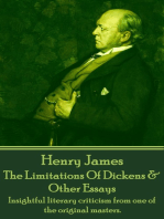 The Limitations Of Dickens & Other Essays: Insightful literary criticism from one of the original masters.
