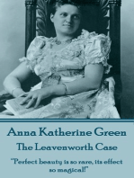 The Leavenworth Case: “Perfect beauty is so rare, its effect so magical!”