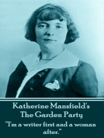 The Garden Party: "I'm a writer first and a woman after."