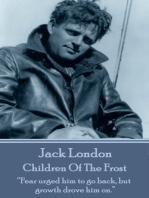 Children Of The Frost: “Fear urged him to go back, but growth drove him on.”