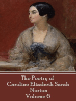 The Poetry of Caroline Elizabeth Sarah Norton - Volume 6: Volume 6