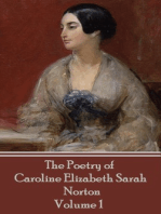 The Poetry of Caroline Elizabeth Sarah Norton - Volume 1: Volume 1