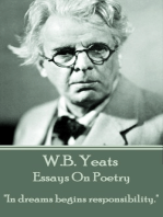 Essays On Poetry: "In dreams begins responsibility."