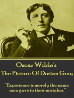 The Picture Of Dorian Gray: “Experience is merely the name men gave to their mistakes.”