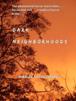 Dark Neighborhoods