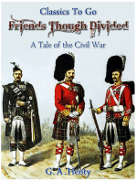 Friends, though divided - A Tale of the Civil War
