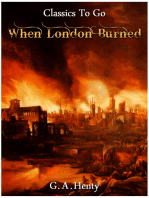 When London Burned - a Story of Restoration Times and the Great Fire