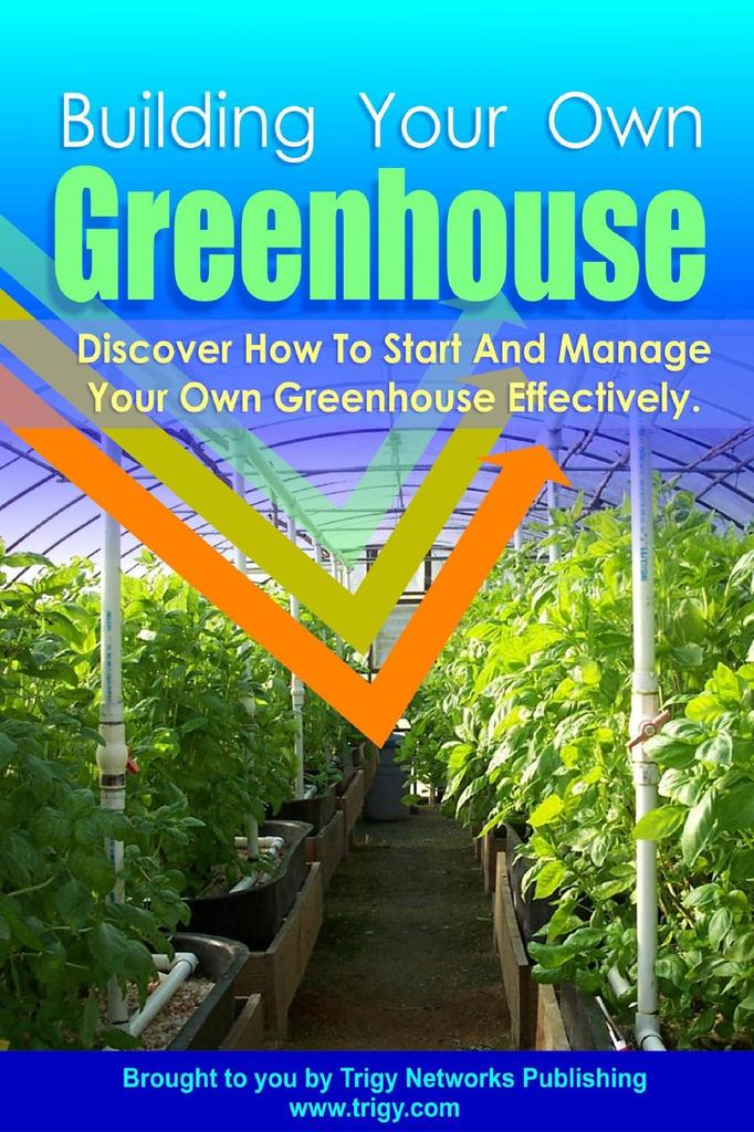Building Your Own Greenhouse by Dale M. Carlisle Book Read Online