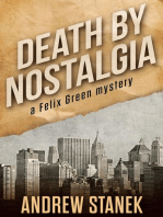 Death by Nostalgia: Felix Green Mysteries, #1