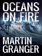 Oceans on Fire: Sabotage at Sea