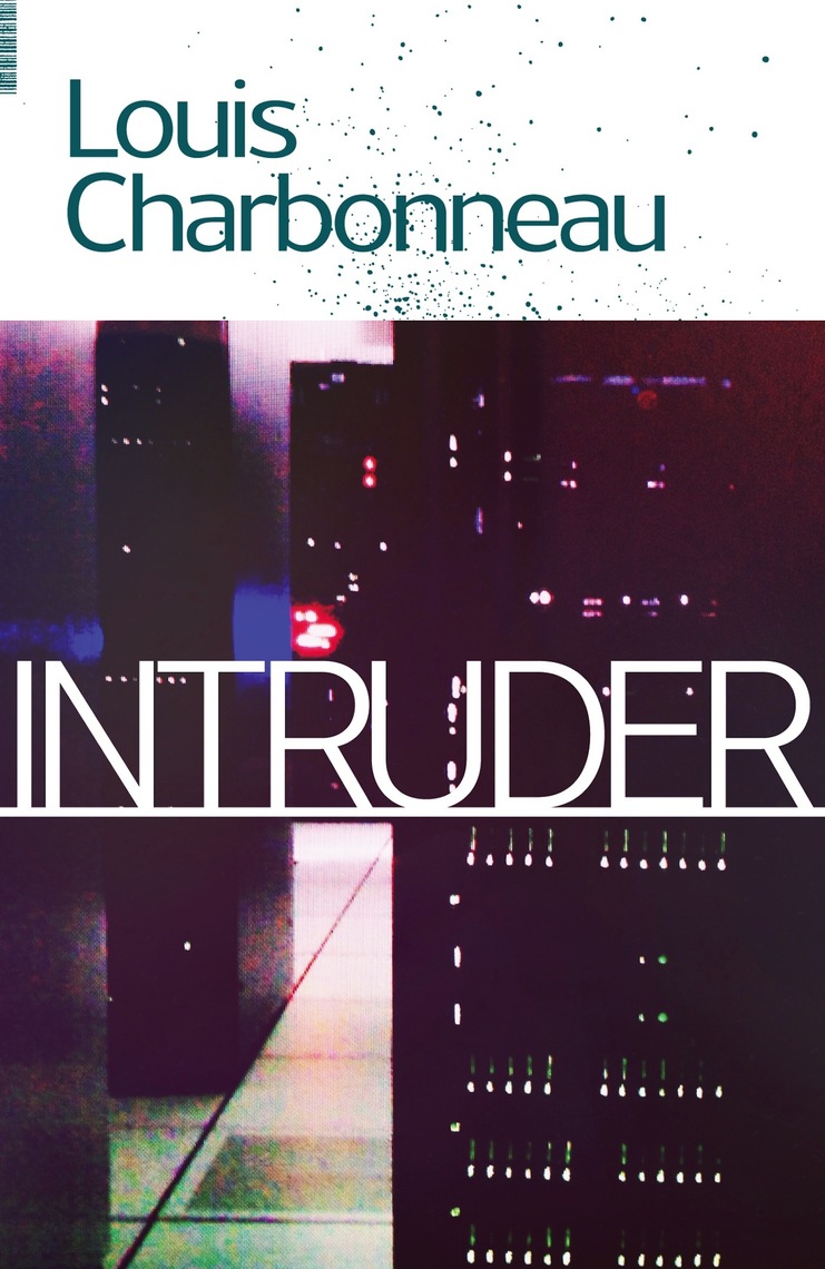 Intruder by Louis Charbonneau - Ebook