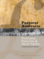 Pastoral Australia: Fortunes, Failures & Hard Yakka: A Historical Overview 1788-1967