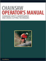 Chainsaw Operator's Manual: Chainsaw Safety, Maintenance and Cross-cutting Techniques