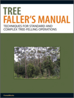 Tree Faller's Manual: Techniques for Standard and Complex Tree-Felling Operations