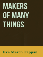 Makers of Many Things