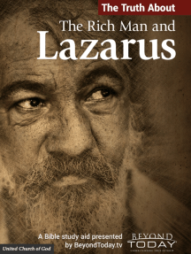 The Truth About the Rich Man and Lazarus - A Bible Study Aid Presented By BeyondToday.tv