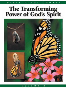 Bible Study Lesson 9 - The Transforming Power of God's Holy Spirit