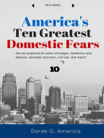 America's 10 Greatest Domestic Fears: Water Shortages, Epidemics and Disease, Domestic Terrorism, Civil War, and More: Current Events / Writing Prompts