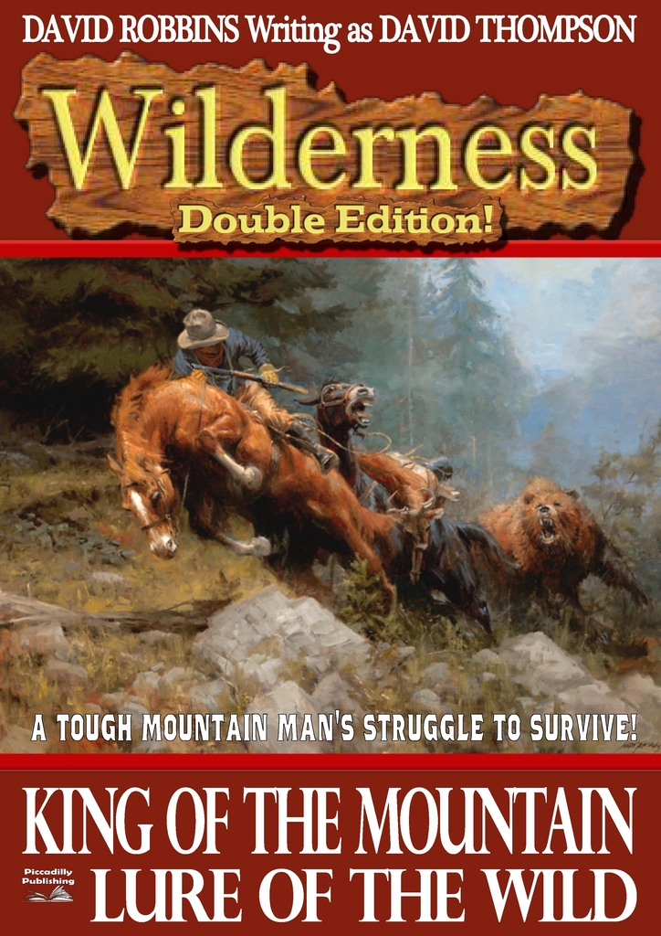 Wilderness Double Edition 1: King of the Mountain & Lure of the