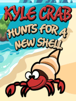Kyle Crab Hunts For a New Shell: Children's Books and Bedtime Stories For Kids Ages 3-8 for Fun Loving Kids
