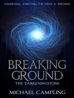 Breaking Ground: A Time-Slip Adventure: The Darkeningstone, #0
