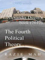 Comments on Alexander Dugin’s Book (2012) The Fourth Political Theory