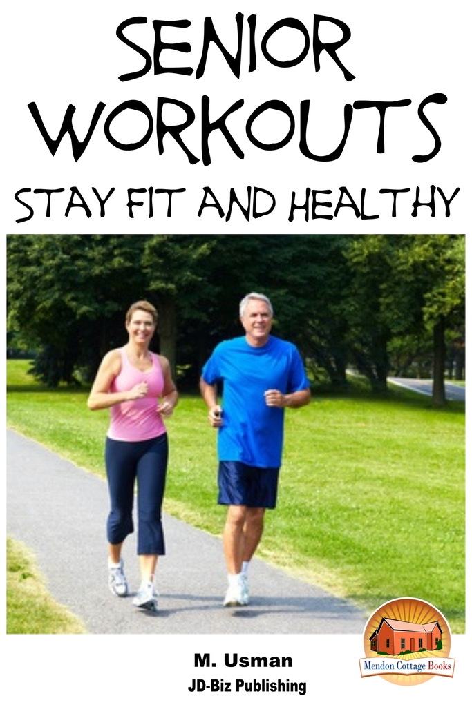 Read Senior Workouts Stay Fit and Healthy Online by M