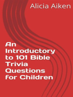 An Introductory to 101 Bible Trivia Questions for Children (Multiple Choice Version)