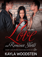 Love and Romance Shorts Volume I: Short Love Stories Snackable Bites of Love