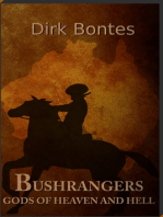 Bushrangers. Gods Of Heaven And Hell