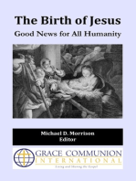 The Birth of Jesus: Good News for All Humanity