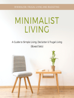 Minimalist Living: A Guide to Simple Living, Declutter & Frugal Living (Speedy Boxed Sets): Minimalism, Frugal Living and Budgeting: Minimalism, Frugal Living and Budgeting