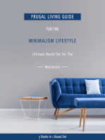 Frugal Living Guide For The Minimalism Lifestyle- Ultimate Boxed Set For The Minimalist: 3 Books In 1 Boxed Set: 3 Books In 1 Boxed Set
