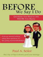 Before We Say I Do: Questions You Need to Ask Before You Marry