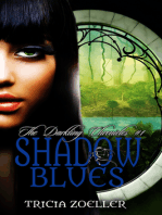 Shadow Blues, The Darkling Chronicles #1