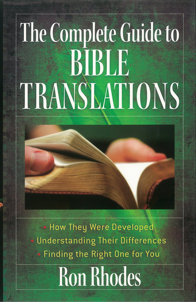 The Complete Guide to Bible Translations by Ron Rhodes (Ebook)
